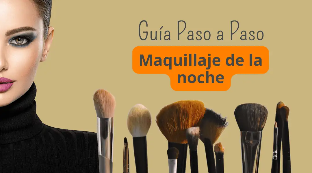 Maquillaje de la noche