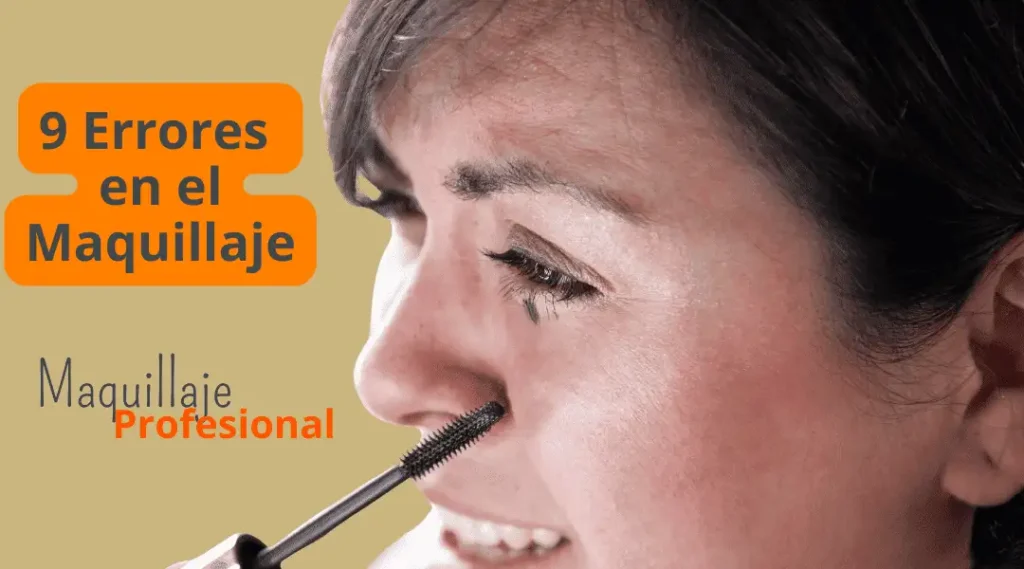 9 Errores de Maquillaje Devastadores: Suman Años Sin Notarlo